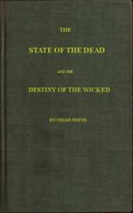 The State of the Dead and the Destiny of the Wicked