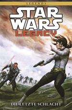 Star Wars Sonderband 87: Legacy II Band 4 - Die letzte Schlacht