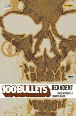 100 Bullets, Band 10 - Dekadent