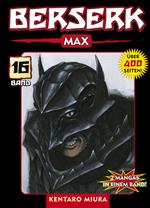 Berserk Max, Band 16