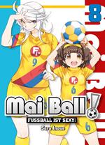 Mai Ball - Fußball ist sexy! Band 8