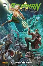 Aquaman - Held von Atlantis - Bd. 4: Kampf um den Thron