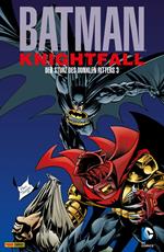 Batman: Knightfall - Der Sturz des Dunklen Ritters