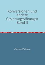 Konversionen Band II