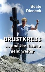 Brustkrebs … und das Leben geht weiter