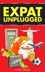 EXPAT UNPLUGGED