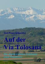 Auf der Via Tolosana