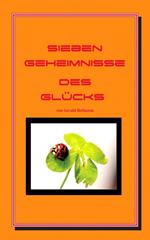 Sieben Geheimnisse des Glücks