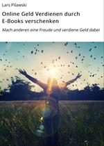 Online Geld Verdienen durch E-Books verschenken