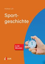 Sportgeschichte in 60 Minuten