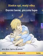 Sladce spi, malý vlku – Dormi bene, piccolo lupo (ceský – italský)