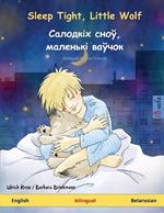 Sleep Tight, Little Wolf - ???????? ????, ???????? ?????? (English - Belarusian): Bilingual children's book