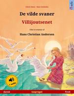 De vilde svaner – Villijoutsenet (dansk – finsk)