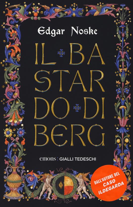 Il bastardo di Berg - Edgar Noske - copertina