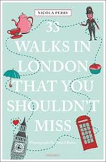 33 Walks in London That You Shouldn't Miss