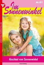 Im Sonnenwinkel 61 – Familienroman