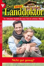 Der neue Landdoktor 14 – Arztroman