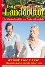 Der neue Landdoktor 26 – Arztroman