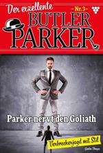 Parker nervt den Goliath