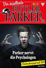 Parker nervt die Psychologen