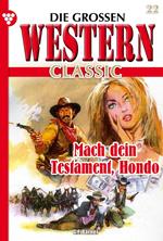 Mach dein Testament, Hondo