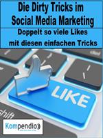 Die Dirty Tricks im Social Media Marketing