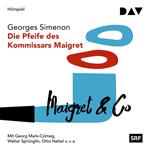 Die Pfeife des Kommissars Maigret (Ungekürzt)