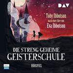 Die streng geheime Geisterschule (Hörspiel)