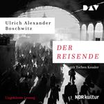 Der Reisende (Ungekürzt)