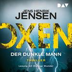 Oxen 2 - Der dunkle Mann (Ungekürzt)