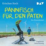 Pannfisch für den Paten - Ein Küstenkrimi (Ungekürzt)