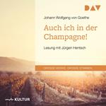 Auch ich in der Champagne! (Gekürzt)