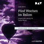 Fünf Wochen im Ballon (Ungekürzt)