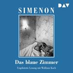 Das blaue Zimmer (Ungekürzt)