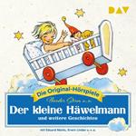 Der kleine Häwelmann und weitere Geschichten - Die Original-Hörspiele (ungekürzt)