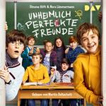 Unheimlich perfekte Freunde (Ungekürzt)