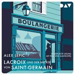 Lacroix und der Bäcker von Saint-Germain: Sein zweiter Fall