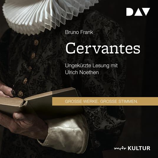 Cervantes (Ungekürzt)