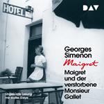 Maigret und der verstorbene Monsieur Gallet (Ungekürzt)