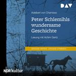 Peter Schlemihls wundersame Geschichte (Gekürzt)