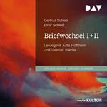 Briefwechsel I + II (Gekürzt)