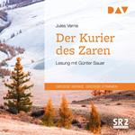 Der Kurier des Zaren (Gekürzt)