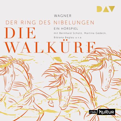 Der Ring des Nibelungen, Band 2: Die Walküre