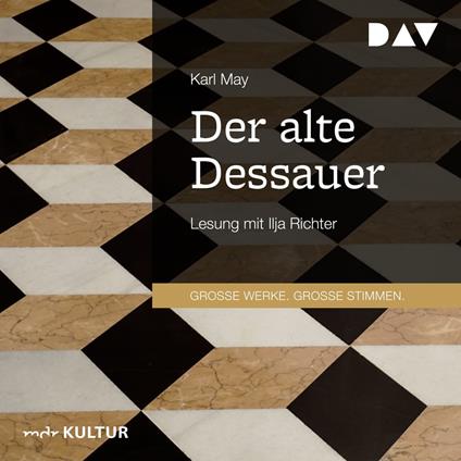 Der alte Dessauer (Gekürzt)