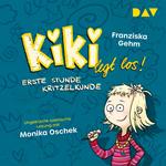 Erste Stunde Kritzelkunde - Kiki legt los!, Band 1 (Ungekürzt)
