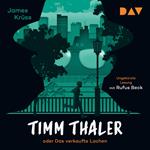Timm Thaler oder Das verkaufte Lachen (Ungekürzt)