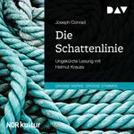 Die Schattenlinie (Ungekürzt)