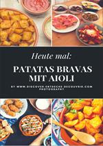 Heute: Patatas Bravas mit Aioli