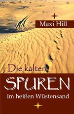 Die kalten Spuren im heißen Wüstensand