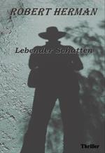 Lebender Schatten